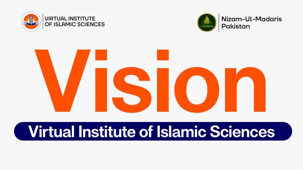 Vision of Virtual Institute of Islamic Sciences